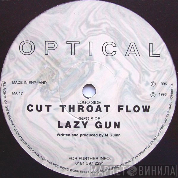 Optical - Cut Throat Flow / Lazy Gun