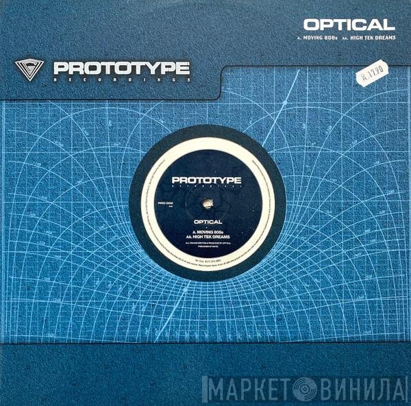 Optical - Moving 808s / High Tek Dreams