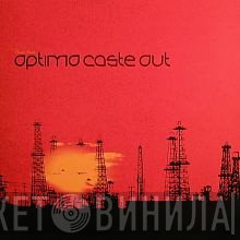 Optimo - Caste Out