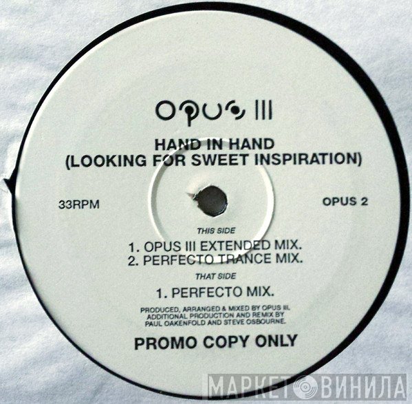 Opus III - Hand In Hand (Looking For Sweet Inspiration)
