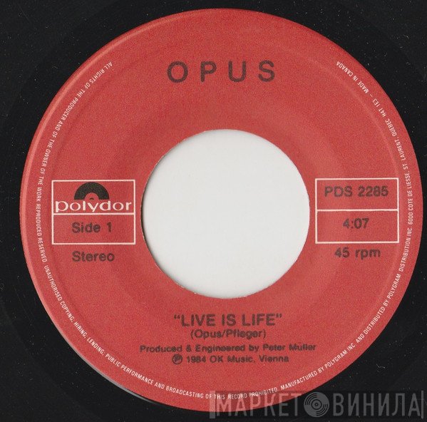 Opus  - Live Is Life