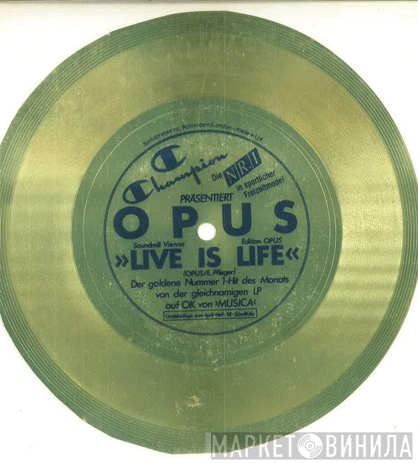 Opus  - Live Is Life