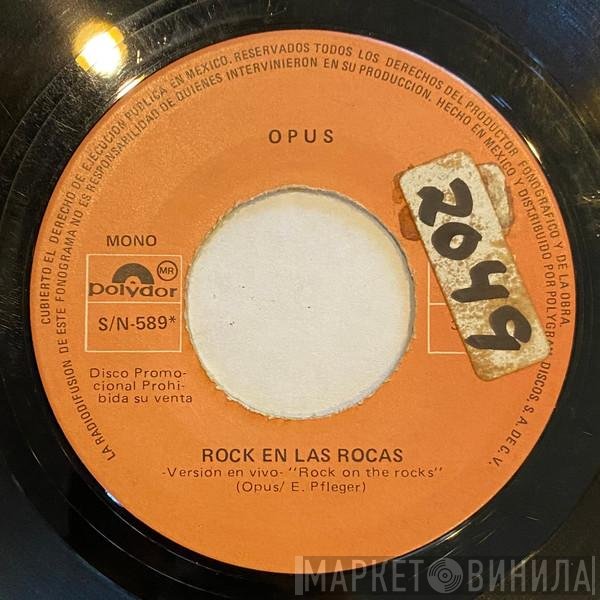 Opus  - Rock En Las Rocas = Rock On The Rocks