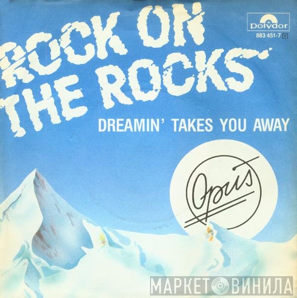 Opus  - Rock On The Rocks