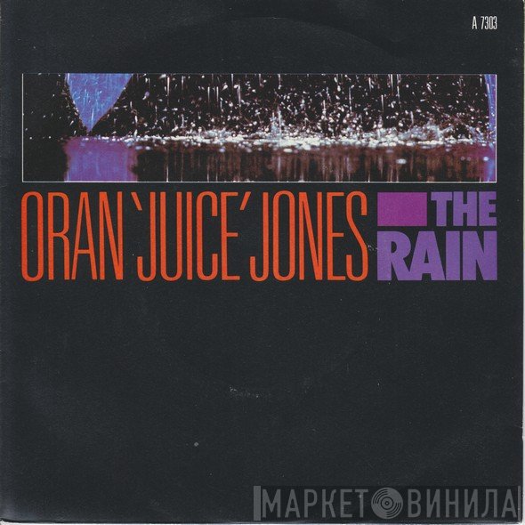 Oran 'Juice' Jones - The Rain
