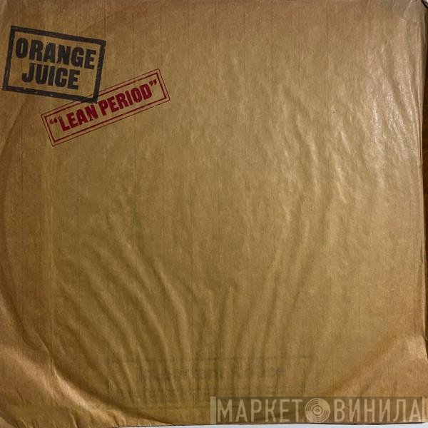 Orange Juice   - Lean Period
