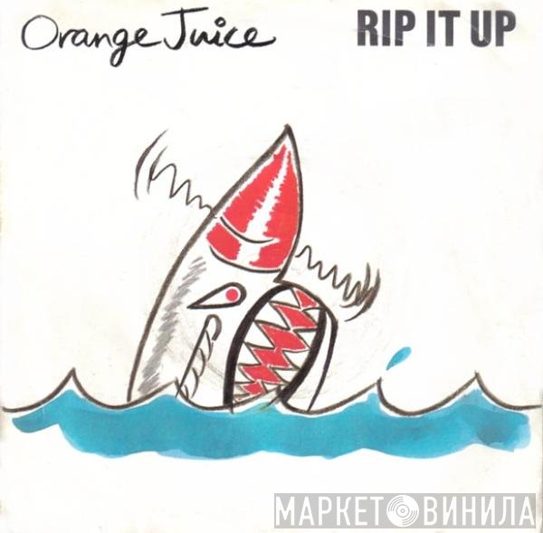 Orange Juice  - Rip It Up