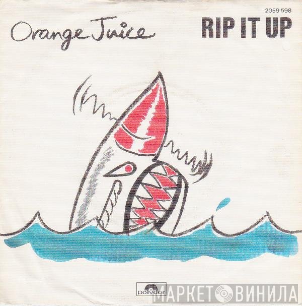 Orange Juice   - Rip It Up