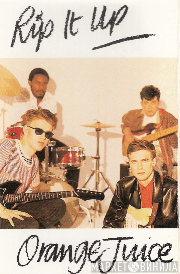 Orange Juice   - Rip It Up