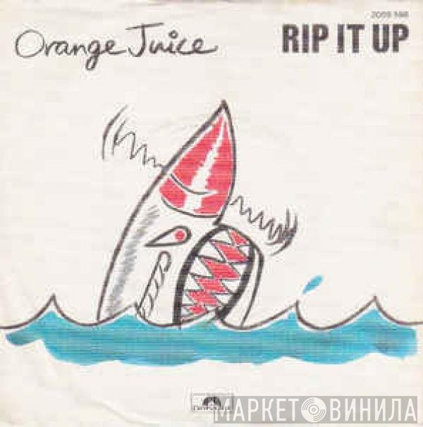 Orange Juice   - Rip It Up
