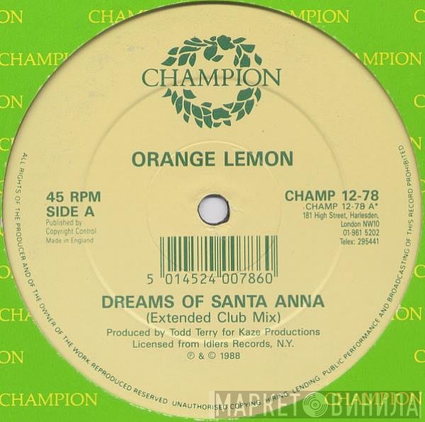 Orange Lemon - Dreams Of Santa Anna / The Texican