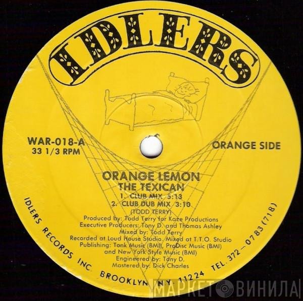 Orange Lemon - The Texican / Dreams Of Santa Anna