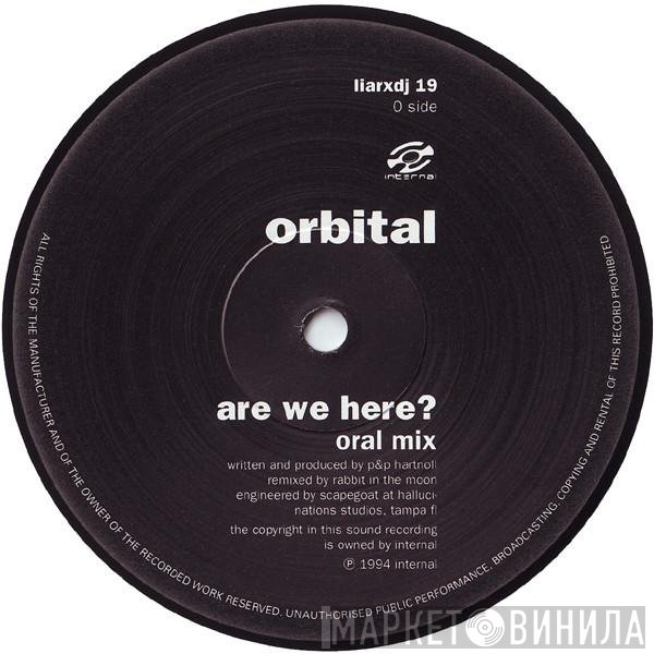 Orbital - Are We Here?