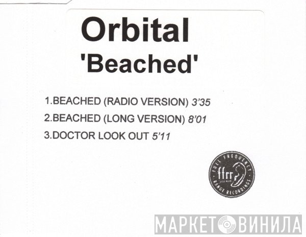 Orbital  - Beached
