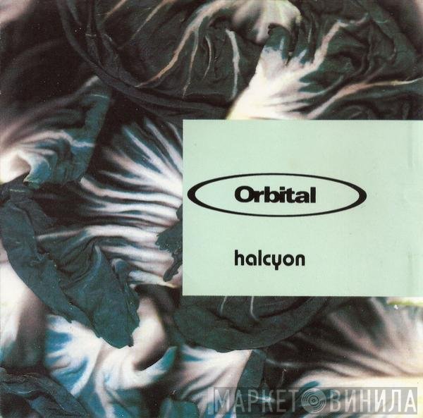 Orbital  - Halcyon