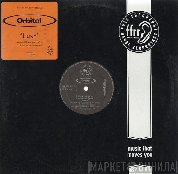 Orbital  - Lush 3