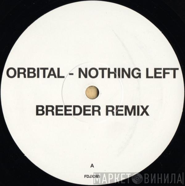 Orbital  - Nothing Left