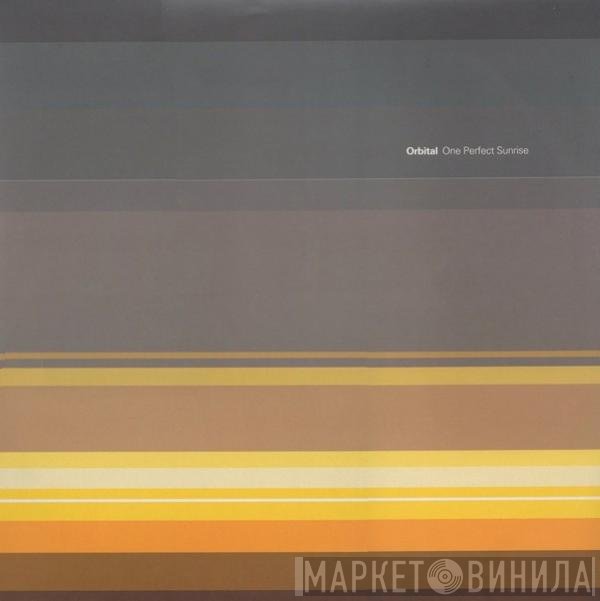 Orbital  - One Perfect Sunrise
