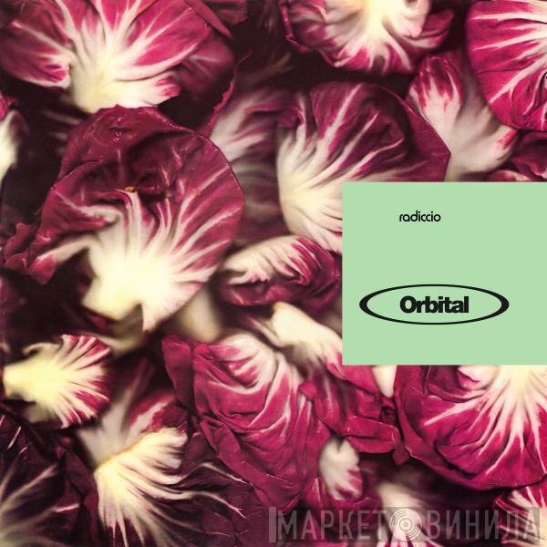 Orbital  - Radiccio