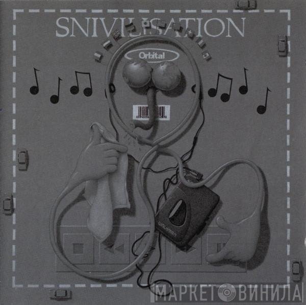 Orbital  - Snivilisation