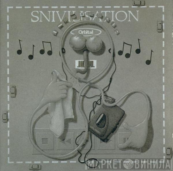 Orbital  - Snivilisation