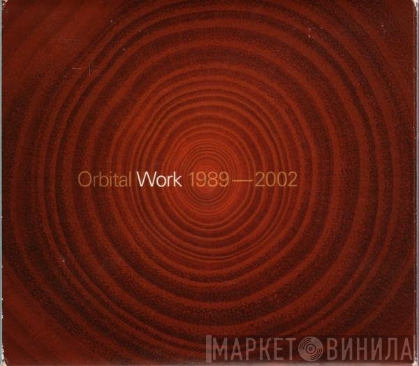 Orbital - Work 1989-2002