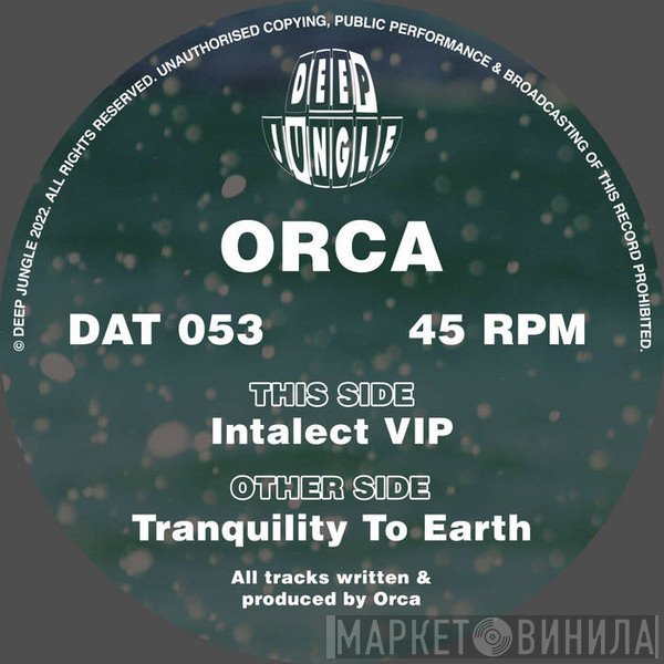 Orca  - Tranquility To Earth / Intalect VIP