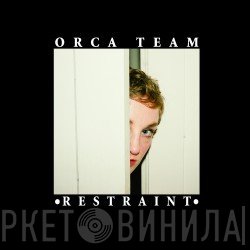 Orca Team - Restraint