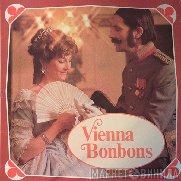 Orchester Der Wiener Staatsoper Conducted By Josef Leo Gruber  - Vienna Bonbons
