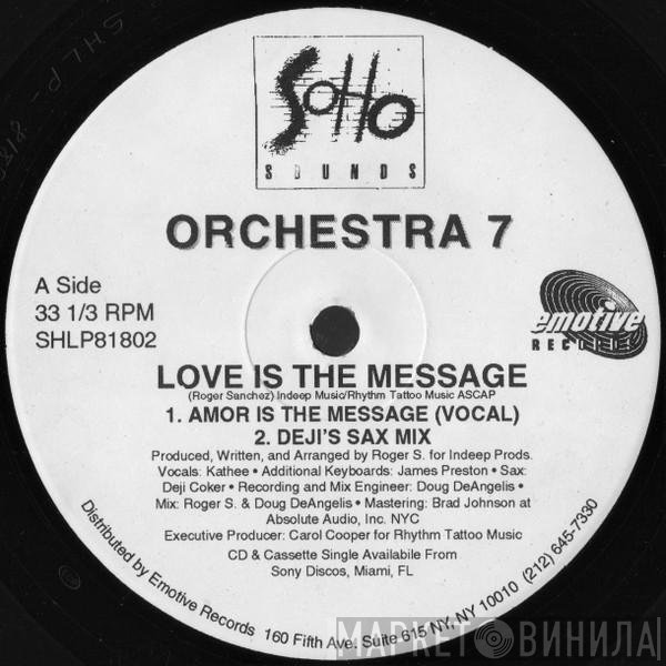 Orchestra 7 - Love Is The Message