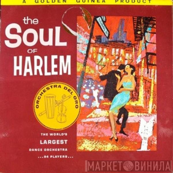 Orchestra Del Oro - Soul Of Harlem