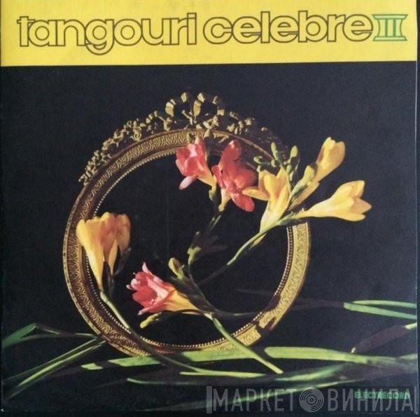 Orchestra Electrecord, Alexandru Imre - Tangouri Celebre III