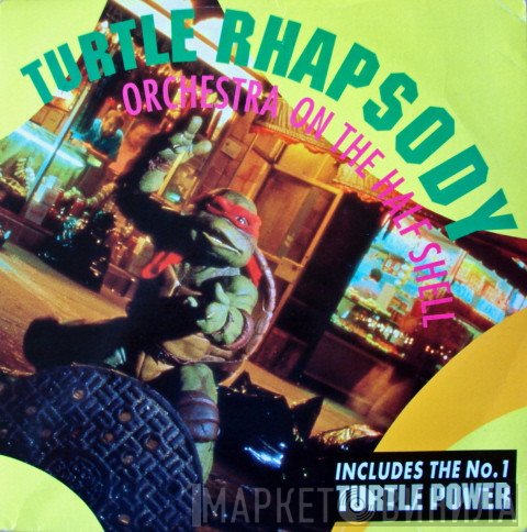 Orchestra On The Half Shell - Turtle Rhapsody