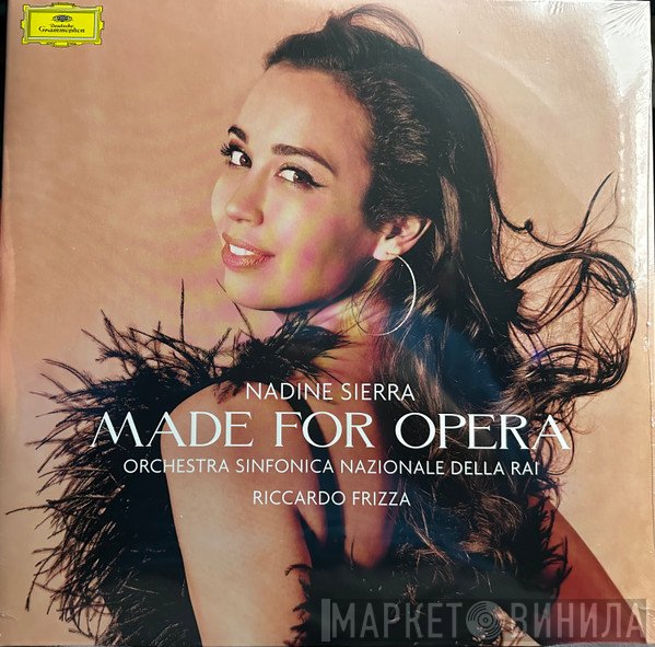 Orchestra Sinfonica Nazionale Della RAI, Riccardo Frizza, Nadine Sierra - Made For Opera