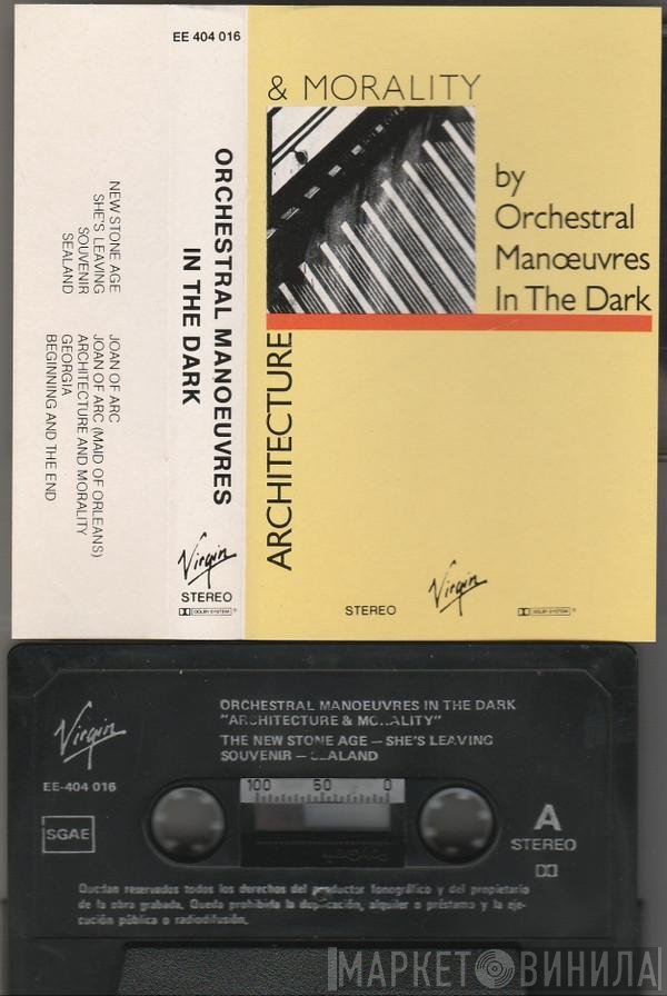 Orchestral Manoeuvres In The Dark  - Architecture & Morality