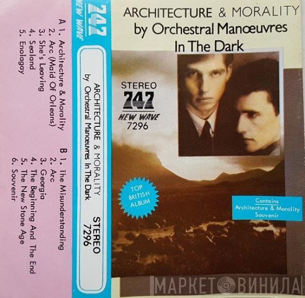Orchestral Manoeuvres In The Dark  - Architecture & Morality