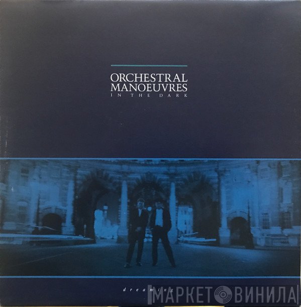 Orchestral Manoeuvres In The Dark  - Dreaming