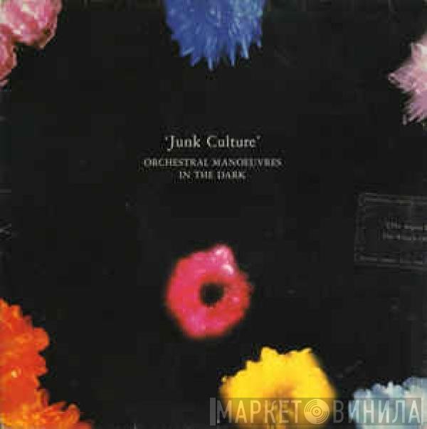 Orchestral Manoeuvres In The Dark  - Junk Culture