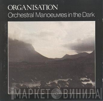 Orchestral Manoeuvres In The Dark  - Organisation