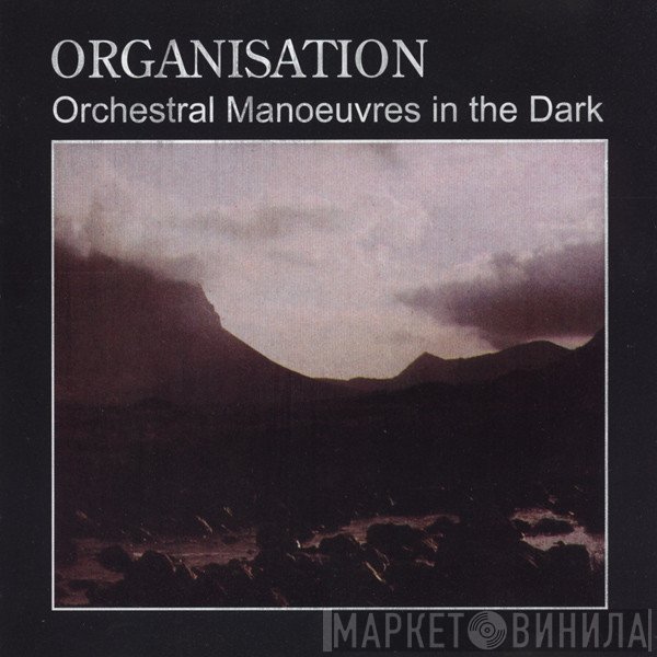 Orchestral Manoeuvres In The Dark  - Organisation
