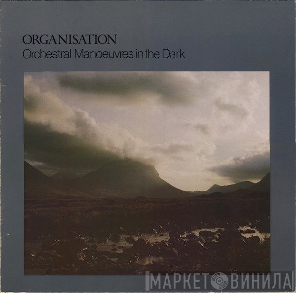Orchestral Manoeuvres In The Dark  - Organisation
