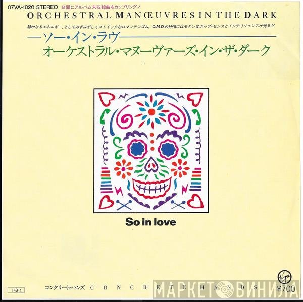 Orchestral Manoeuvres In The Dark  - So In Love