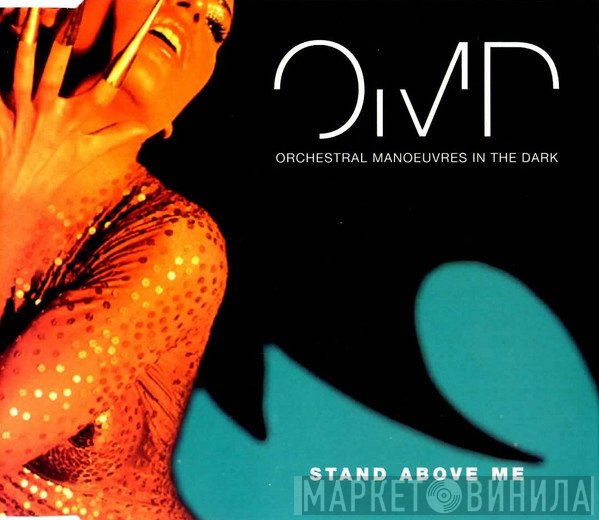 Orchestral Manoeuvres In The Dark  - Stand Above Me