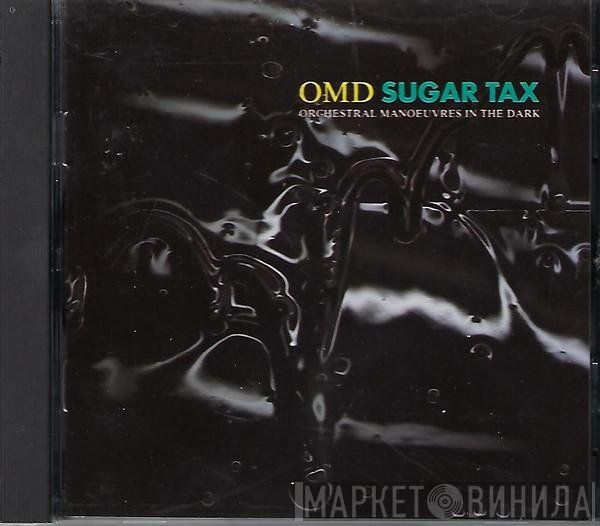 Orchestral Manoeuvres In The Dark  - Sugar Tax