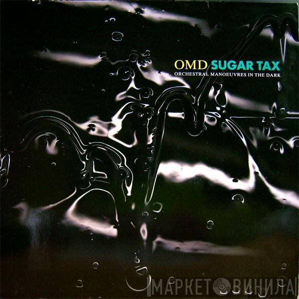 Orchestral Manoeuvres In The Dark - Sugar Tax