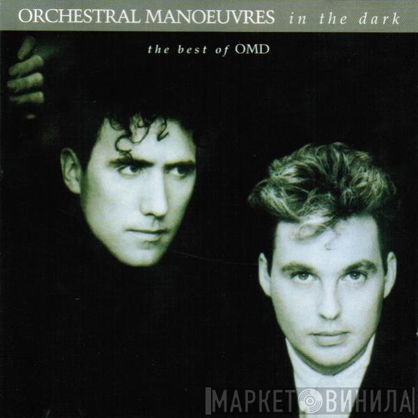 Orchestral Manoeuvres In The Dark - The Best Of OMD