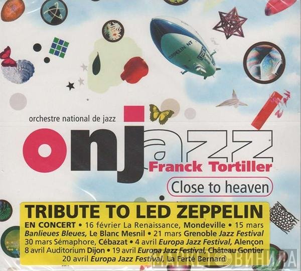 Orchestre National De Jazz / Franck Tortiller  - Close To Heaven