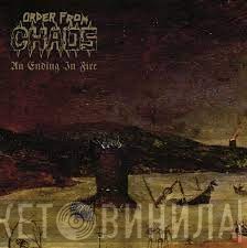 Order From Chaos - An Ending In Fire