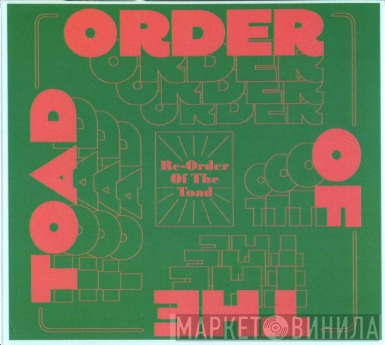 Order Of The Toad - Re-Order Of The Toad