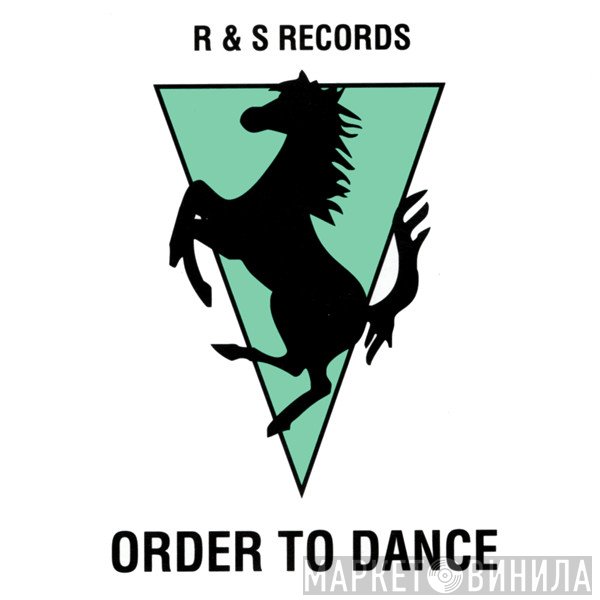  - Order To Dance